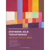 Sistemik Aile Terapisinde Bilinçli Uygulama