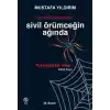 Sivil Örümceğin Ağında