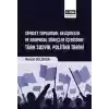 Siyaset Toplumsal Gelişmeler Ve Anayasal Süreçler İçerisinde Türk Sosyal Politika Tarihi