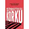 Siyasetteki Gölge Korku