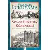 Siyasi Düzenin Kökenleri İnsan Öncesi Çağlardan Fransız İhtilali’ne