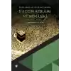Siyer Hadis ve Tefsir Bağlamında Haccın Ahkamı ve Menasiki