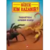 Sizce Kim Kazanır? - Tarantula Akrebe Karşı