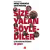 Size Yalan Söylediler - Çetin Doğan’ın Gözünden 28 Şubat