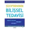 Şizofreninin Bilişsel Tedavisi - Kanıta Dayalı Tedavi Rehberi-Bilişsel Davranışçı Terapiler Serisi24