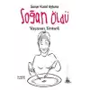 Soğan Öldü Yaşasın Yemek