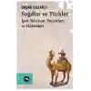 Soğdlar Ve Türkler İpek Yolunun Tüccarları Ve Hakimleri