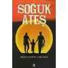 Soğuk Ateş - Soğuk Ateş Herşeyi Kaplamıştı