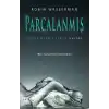 Soğuk Uyanış Serisi 3. Kitap - Parçalanmış