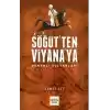 Söğütten Viyanaya Osmanlı Sultanları