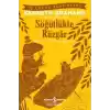 Söğütlükte Rüzgâr (Kısaltılmış Metin)