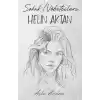 Sokak Nöbetçileri : Helin Aktan