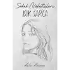 Sokak Nöbetçileri : Işık Sarca