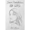 Sokak Nöbetçileri : Işık Sarca