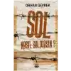 Sol Nasıl Solmasın?