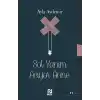 Sol Yanım Acıyor Anne