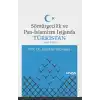Sömürgecilik ve Pan-İslamizm Işığında Türkistan (1856-1922)