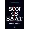 Son 48 Saat