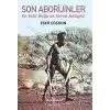 Son Aborijinler - En Eski Doğa ve Evren Anlayışı