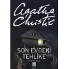 Son Evdeki Tehlike