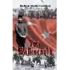 Son Malkoçoğlu  Balkan Harbi Ceridesi