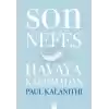 Son Nefes Havaya Karışmadan (Ciltli)