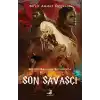 Son Savaşçı - Büyük Savaşın Şafağında
