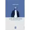 Son Şehbender - Müftüoğlu Ahmet Hikmet
