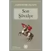Son Şövalye (Arkadaş Çocuk Serisi)