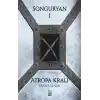 Songuryan 1: Atropa Kralı