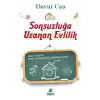 Sonsuzluğa Uzanan Evlilik