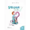 Sorularım Var