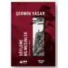 Söyleme Bilmesinler