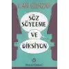 Söz Söyleme ve Diksiyon