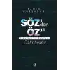 Söz’den Öz’e