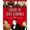 Stalin ve Türk Dünyası