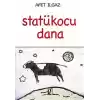 Statükocu Dana
