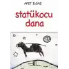 Statükocu Dana