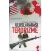 Stratejik Müttefikten Uluslararası Terörizme