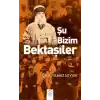 Şu Bizim Bektaşiler