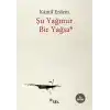 Şu Yağmur Bir Yağsa