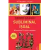 Subliminal İşgal  Bilinçaltımızı Ele Geçiren Mesajlar