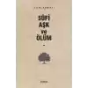 Sufi Aşk ve Ölüm