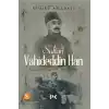 Sultan Vahideddin Han