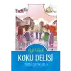 Süper Çocuklar 3 - Koku Delisi