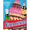 Süper Patates - İyi Ki Doğdun Süper Püre!