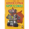 Süper Yetenekli - Yeteneksizin Süper Yetenekli Yeni Maceraları