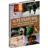Supernatural- Canavarlar,Ruhlar,İblisler ve Gulyabaniler Rehberi