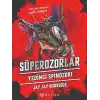 Süperozorlar 5 - Yedinci Spinozori