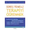Süreç – Temelli Terapiyi Öğrenmek